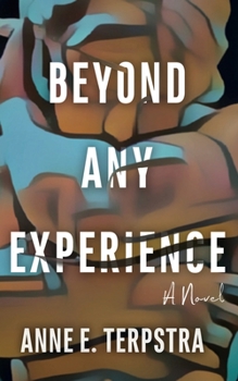 Paperback Beyond Any Experience Book