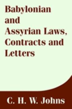 Babylonian and Assyrian laws, contracts and letters