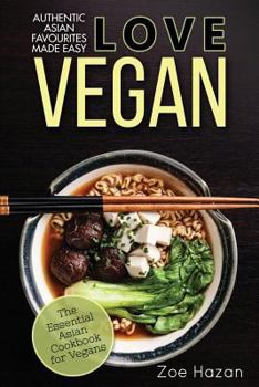 Paperback Vegan: The Essential Asian Cookbook for Vegans Book