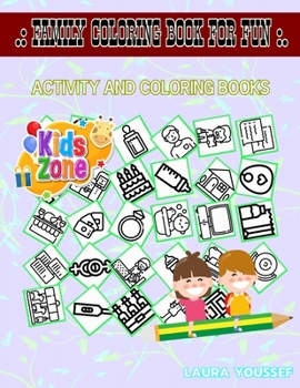 Paperback Family Coloring Book For Fun: Fun For Kids And Toddlers 40 Image Quizzes Words Activity Coloring Book Camping, Automobile, Camping, Bill, Bicycle, B Book