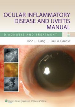 Paperback Ocular Inflammatory Disease and Uveitis Manual: Diagnosis and Treatment Book