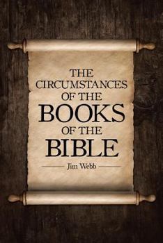 Paperback The Circumstances of the Books of the Bible Book