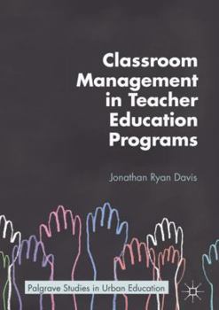 Hardcover Classroom Management in Teacher Education Programs Book