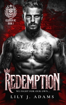 Paperback Redemption (Requiem MC Romance Series, Book 1): We Fight For Our Own... Book