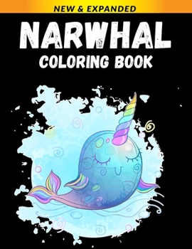 Paperback Narwhal Coloring Book: Reduce Stress and Anxiety and Build Your Belief System Book