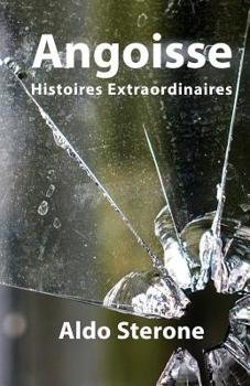 Paperback Angoisse: Histoires Extraordinaires [French] Book
