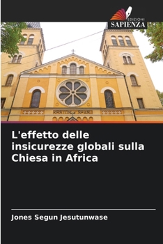 Paperback L'effetto delle insicurezze globali sulla Chiesa in Africa [Italian] Book
