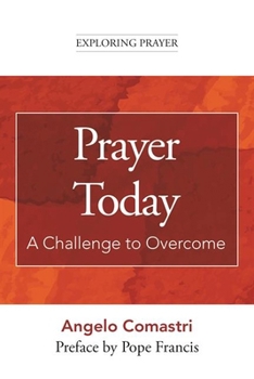 Paperback Prayer Today: A Challenge to Overcome Book