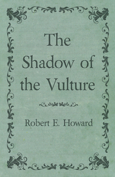 Paperback The Shadow of the Vulture Book