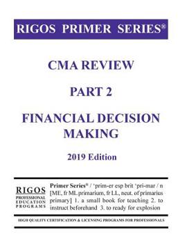 Paperback Rigos Primer Series CMA Review Part 2 Financial Decision Making Book