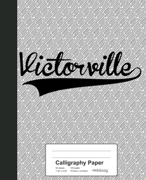 Paperback Calligraphy Paper: VICTORVILLE Notebook Book