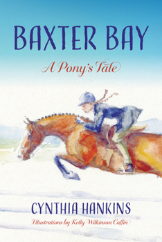 Baxter Bay: A Pony's Tale