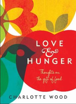 Paperback Love and Hunger Book