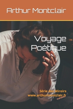 Paperback Voyage Poétique: Série des Miroirs [French] Book