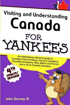 Paperback Visiting & Understanding Canada for Yankees Book