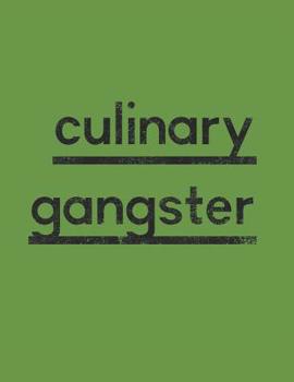 Culinary Gangster: Design All Your Special Recipes and Keep Track