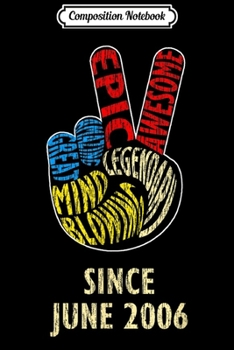 Composition Notebook: Epic Since June 2006 Vintage 13th Birthday Gift Journal/Notebook Blank Lined Ruled 6x9 100 Pages