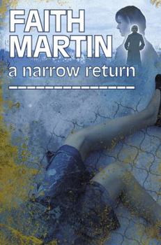 A Narrow Return - Book #12 of the DI Hillary Greene