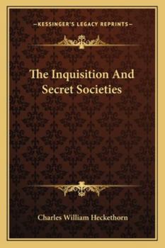 Paperback The Inquisition And Secret Societies Book