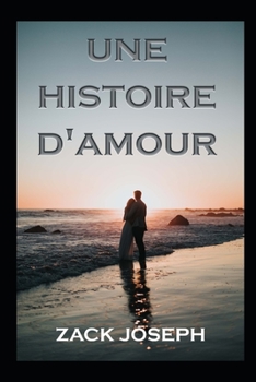 Paperback Une histoire d'amour [French] Book