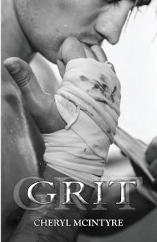 Grit - Book #6 of the Dirty