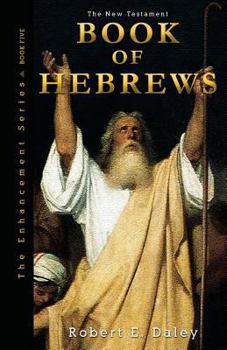 Paperback Book of Hebrews: Explosively Enhanced Book