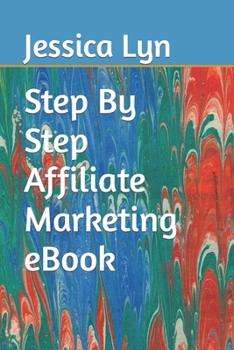Paperback Step By Step Affiliate Marketing eBook Book