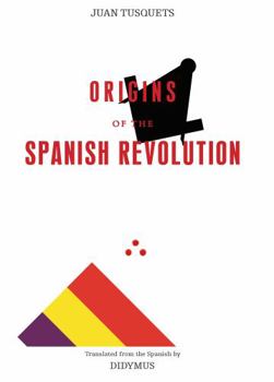 Paperback Origins of the Spanish Revolution Book