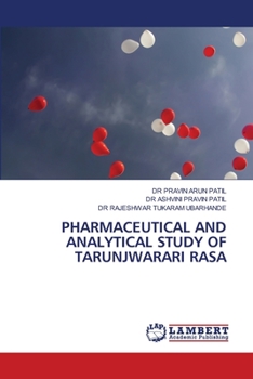Paperback Pharmaceutical and Analytical Study of Tarunjwarari Rasa Book