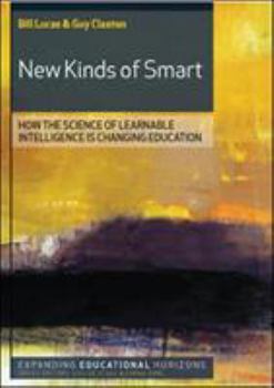 Paperback New Kinds of Smart: How the Science of Learnable Intelligence Is Changing Education Book