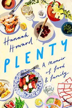 Hardcover Plenty: A Memoir of Food and Family Book