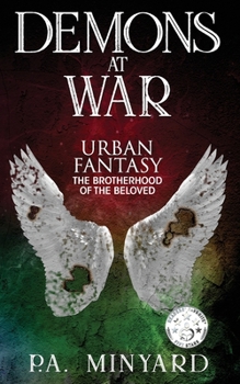 Demons at War: Urban Fantasy (The Brotherhood of the Beloved) - Book #2 of the Brotherhood of the Beloved