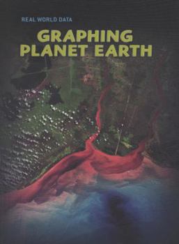 Paperback Graphing Planet Earth. Elizabeth Miles Book
