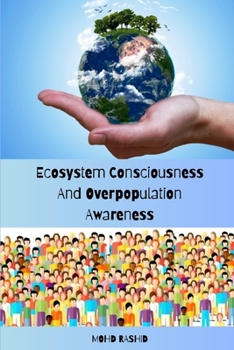 Paperback Ecosystem Consciousness And Overpopulation Awareness Book