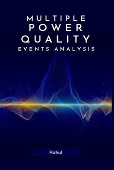 Paperback Multiple Power Quality Events Analysis [Large Print] Book