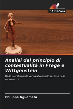 Paperback Analisi del principio di contestualità in Frege e Wittgenstein [Italian] Book