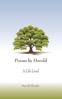 Paperback Poems by Harold: A Life Lived Book