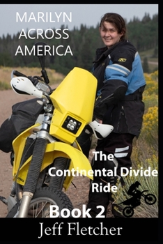 Paperback Marilyn Across America Book 2 The Continental Divide Ride Book