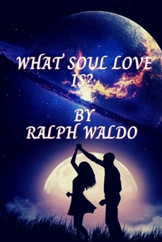 Paperback What Soul Love Is? Book