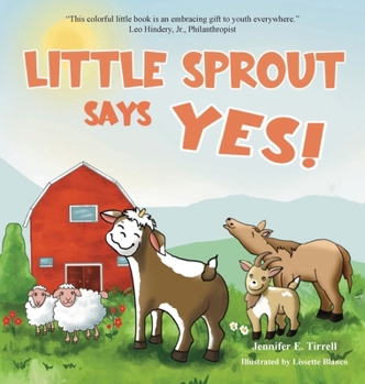 Hardcover Little Sprout Says Yes Book