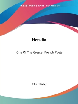 Paperback Heredia: One Of The Greater French Poets Book