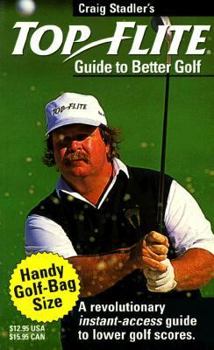 Paperback Craig Stadler's Guide to Better Golf: A Revolutionary Guide to Lower Golf Scores Book