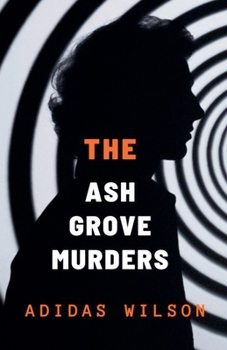 Paperback The Ash Grove Murders - DCI Michael Holloway Mystery Book