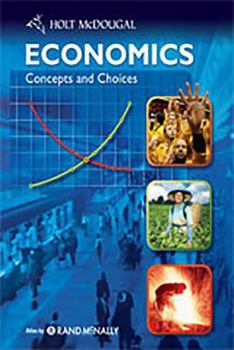 Hardcover Economics: Concepts and Choices: Student Edition 2011 Book