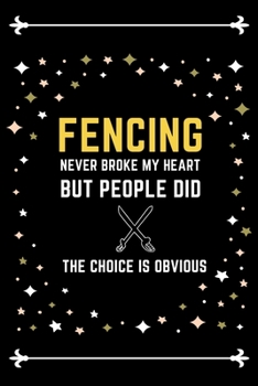 Fencing Notebook Stars Cover: Funny Gifts Ideas for Men/Women on Birthday Retirement or Christmas - Humorous Lined Journal to Writing