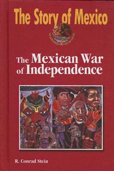 Library Binding The Mexican War of Independence Book