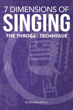 Paperback 7 Dimensions of Singing: The Throga Technique Book