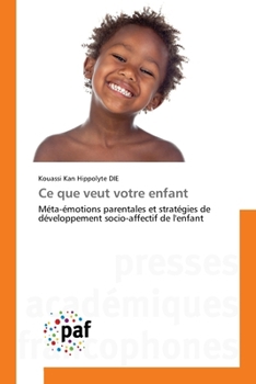 Paperback Ce que veut votre enfant [French] Book
