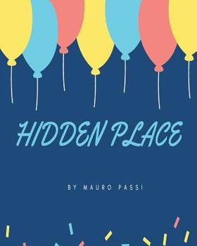 Paperback Hidden Place: Hidden Place Book