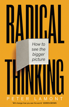 Hardcover Swift Press Radical Thinking How to see the bigger picture. Book